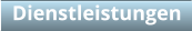 Dienstleistungen