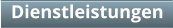 Dienstleistungen